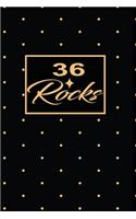 36 Rocks