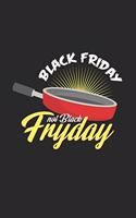 Black friday black fryday: 6x9 Black Friday - dotgrid - dot grid paper - notebook - notes