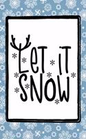 Let It Snow