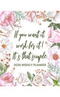 If You Want It, Work For It! It's That's Simple.