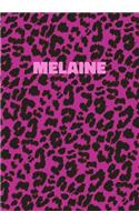 Melaine: Personalized Pink Leopard Print Notebook (Animal Skin Pattern). College Ruled (Lined) Journal for Notes, Diary, Journaling. Wild Cat Theme Design wi