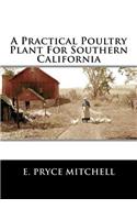 Practical Poultry Plant For Southern California