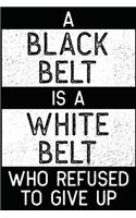 White Belt Who Refused to Give Up: Jiu Jitsu Journal