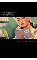 Mrs Wiggs of the Cabbage Patch