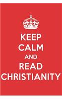 Keep Calm and Read Christianity: Christianity Book Designer Notebook