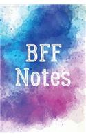 Bff Notes