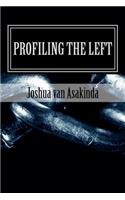 Profiling the Left