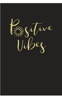 Positive Vibes