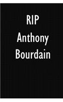 RIP Anthony Bourdain