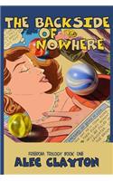 The Backside of Nowhere: (1 Freedom Trilogy)
