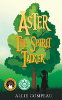 Aster the Spirit Talker