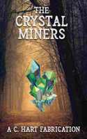 Crystal Miners