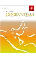 The ABRSM Songbook Plus, Grade 4: More classic and contemporary songs from the ABRSM syllabus(ABRSM Songbooks (ABRSM))