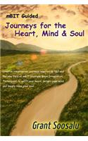 Mbit Guided Journeys for the Heart, Mind and Soul