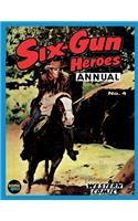 Six-Gun Heroes Annual #4