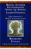 Ruth, Esther, Ecclesiastes, Song of Songs, and Lamentations