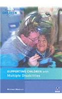 Supporting Children with Multiple Disabilities