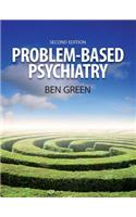 Problem Based Psychiatry