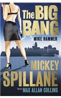 The Big Bang: A Mike Hammer Novel