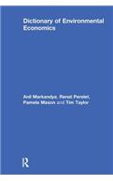 Dictionary of Environmental Economics