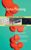 Status Planning A Complete Guide - 2020 Edition