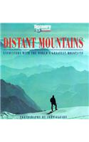 Distant Mountains: Encounters with the World's Greatest Mountains