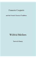 Francois Couperin and the French Classical Tradition