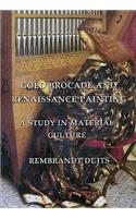 Gold Brocade and Renaissance Painting