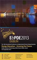 Design Education-Growing Our Future, Proceedings of the 15th International Conference on Engineering and Product Design Education (E&pde13)