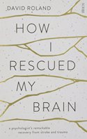How I Rescued My Brain