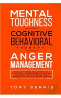 Mental Toughness, Cognitive Behavioral Therapy, Anger Management