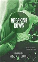 Breaking Down