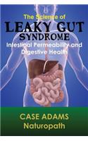 Science of Leaky Gut Syndrome