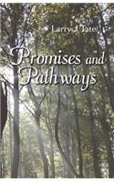 Promises and Pathways - Finding Your Way to God's Promised Gifts: (English)