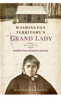 Washington Territory's Grand Lady
