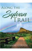 Along the Sylvan Trail