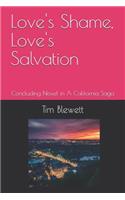 Love's Shame, Love's Salvation