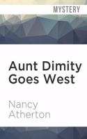 Aunt Dimity Goes West