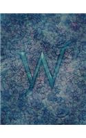 Monogram "W" Sketchbook: Blank Art Pad Notebook Journal(23 Monogram Water 150 Sketch)