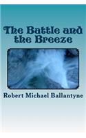 The Battle and the Breeze