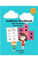 Addition Workbook Math Workbooks 100 Practice For Student Grade 1-2 Volume 2: Visual Addition Puzzles Mathematics Number Systems Counting Skills Addition Operation With Answers Key(2 Visual Addition Puzzles)