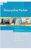 Doxycycline Hyclate; A Complete Guide