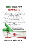 Persa Basico: Persa Basico para españoles(1 Aprende Persa)