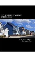 N.C. Square Footage Guidelines & the Power of Price-Per-Square-Foot