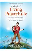 A Year of Living Prayerfully