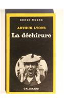 Dechirure: (A48842 Serie Noire 1)