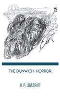 The Dunwich Horror Novella by H. P. Lovecraft