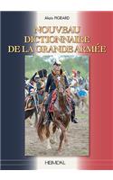 Le Nouveau Dictionnaire de la Grande Armée