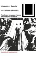 Das Verbaute Leben