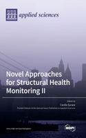 Novel Approaches for Structural Health Monitoring II